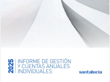 Portada del Informe de Gestión y Cuentas Anuales Individuales 2025 de SANTALUCÍA, documento con datos financieros y actividad de la compañía.
