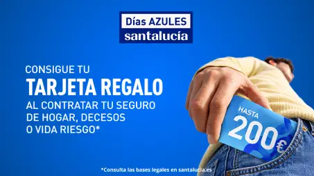 Incentivo de regalo de Santalucía Seguros por la contratación de un seguro de hogar, decesos o vida riesgo: una tarjeta de hasta 200 euros